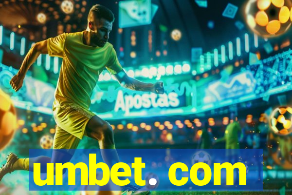 umbet. com